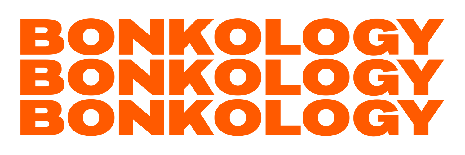 BONKOLOGY
